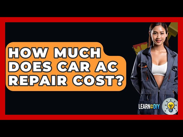 Cost to Repair Ac in Car
