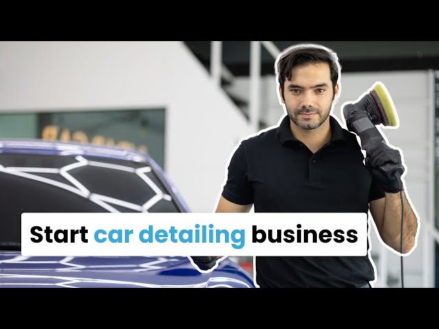 How to Start Detailing Cars