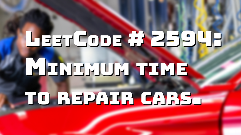 Minimum Time to Repair Cars